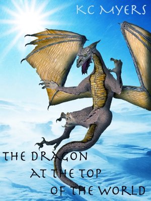 cover image of The Dragon at the Top of the World
